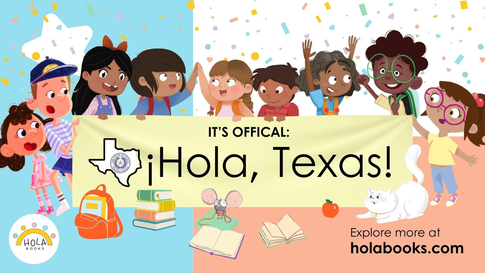 Children holding a banner with 'Hola, Texas!' and educational items on a colorful background