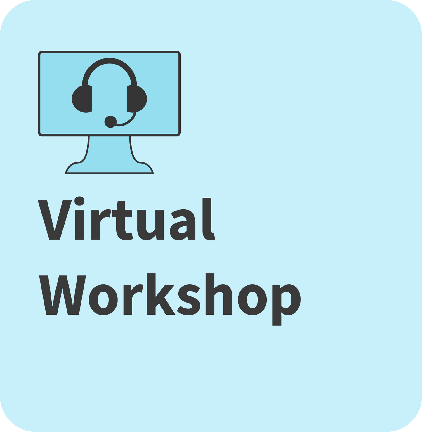 Virtual Workshop